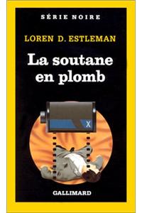Soutane En Plomb