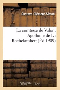 Comtesse de Valon, Apollonie de la Rochelambert