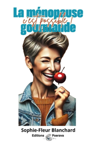 La ménopause gourmande