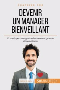 Devenir un manager bienveillant