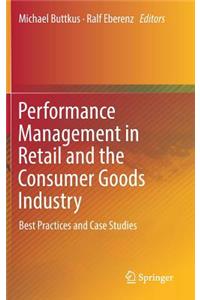 Performance Management in Retail and the Consumer Goods Industry