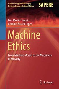 Machine Ethics