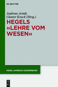 Hegels "Lehre vom Wesen"