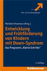 Entwicklung Und Fruhforderung Von Kindern Mit Down-Syndrom