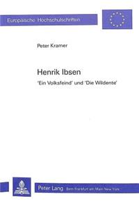 Henrik Ibsen. -Ein Volksfeind- Und -Die Wildente-