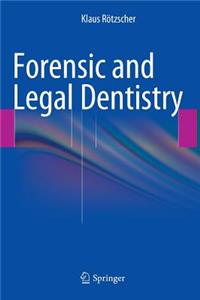 Forensic and Legal Dentistry