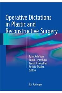 Operative Dictations in Plastic and Reconstructive Surgery