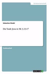 Taufe Jesu in Mt 3,13-17