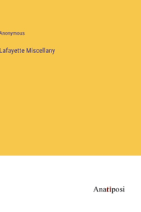 Lafayette Miscellany