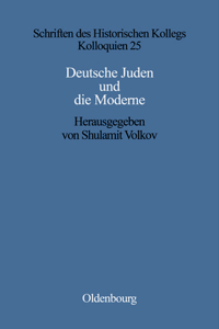 Deutsche Juden Und Die Moderne