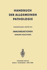 Immunreaktionen / Immune Reactions