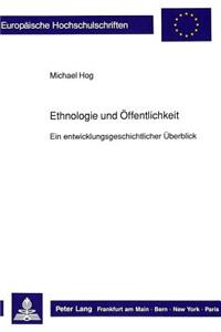 Ethnologie und Oeffentlichkeit