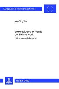 Die ontologische Wende der Hermeneutik