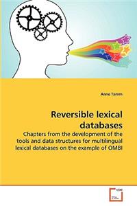 Reversible lexical databases