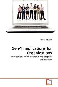 Gen-Y Implications for Organizations