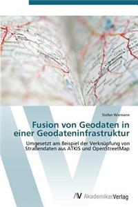 Fusion Von Geodaten in Einer Geodateninfrastruktur