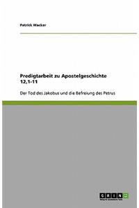 Predigtarbeit zu Apostelgeschichte 12,1-11