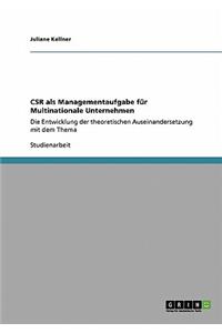 CSR als Managementaufgabe für Multinationale Unternehmen