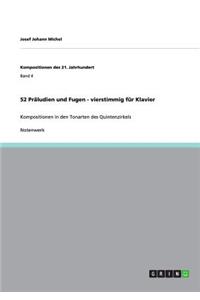 52 Präludien und Fugen - vierstimmig für Klavier