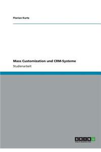 Mass Customization und CRM-Systeme