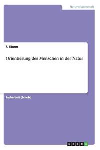 Orientierung des Menschen in der Natur