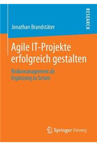 Agile It-Projekte Erfolgreich Gestalten