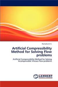 Artificial Compressibility Method for Solving Flow problems