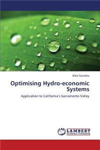 Optimising Hydro-economic Systems