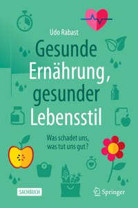 Gesunde Ernährung, Gesunder Lebensstil