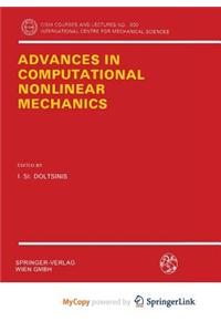 Advances in Computational Nonlinear Mechanics