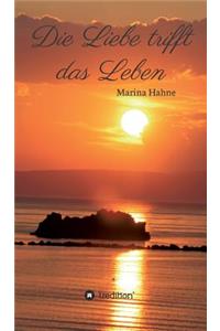 Die Liebe trifft das Leben