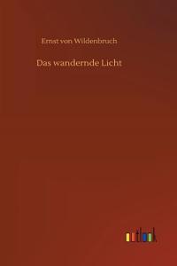 Das wandernde Licht