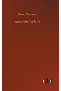 Anecdotes for Boys
