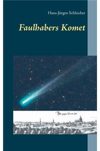 Faulhabers Komet