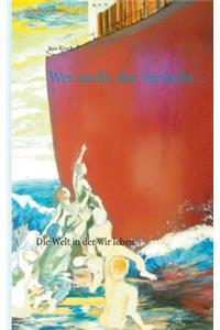 Wer sucht, der versucht...