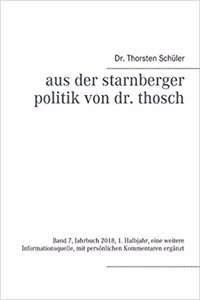 Aus der Starnberger Politik von Dr. Thosch