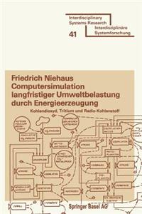 Computersimulation Langfristiger Umweltbelastung Durch Energieerzeugung