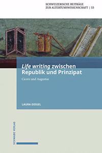 Life Writing Zwischen Republik Und Prinzipat