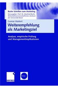 Weiterempfehlung als Marketingziel