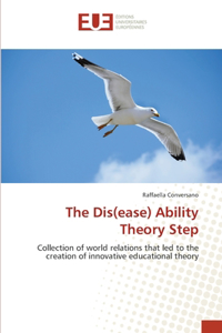 Dis(ease) Ability Theory Step