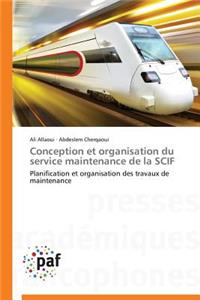 Conception Et Organisation Du Service Maintenance de la Scif