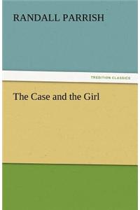 The Case and the Girl