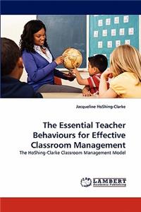 Essential Teacher Behaviours for Effective Classroom Management