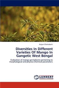 Diversities in Different Varieties of Mango in Gangetic West Bengal