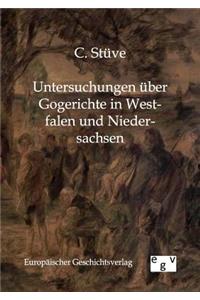 Untersuchungen über Gogerichte in Westfalen und Niedersachsen