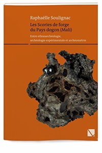 Les Scories de Forge Du Pays Dogon (Mali)
