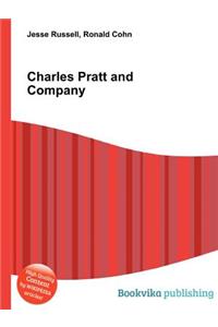 Charles Pratt and Company