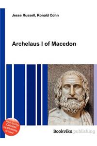 Archelaus I of Macedon