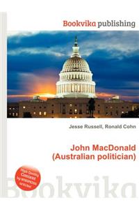 John MacDonald (Australian Politician)