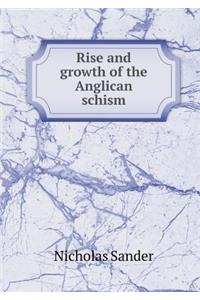 Rise and growth of the Anglican schism